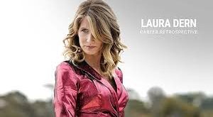 Laura Dern, kariyerine çocuk yaşlarda başlamış ve gençlik döneminde bağımsız filmlerde dikkat çekici performanslar sergilemiştir. Asıl çıkışını, ünlü yönetmen David Lynch ile yaptığı iş birlikleri sayesinde yakalamıştır.