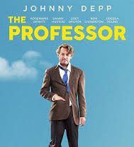 Bazı filmler büyük olayları anlatmak yerine, insanın kendi hayatına dışarıdan bakmasını sağlar. The Professor, tam da bu tür yapımlardan biri. Wayne Roberts’ın yazıp yönettiği 2018 yapımı Amerikan komedi-drama filmi, ölümcül bir hastalık teşhisiyle hayatının yönünü sorgulamaya başlayan bir üniversite profesörünün geçirdiği dönüşümü merkezine alıyor. Başrolde Johnny Depp, edebiyat profesörü Richard Brown karakterine hayat veriyor.