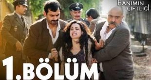 Hanımın Çiftliği, Hanımın Çiftliği dizisi, Orhan Kemal romanları, Özgü Namal, Türk televizyon dizileri
